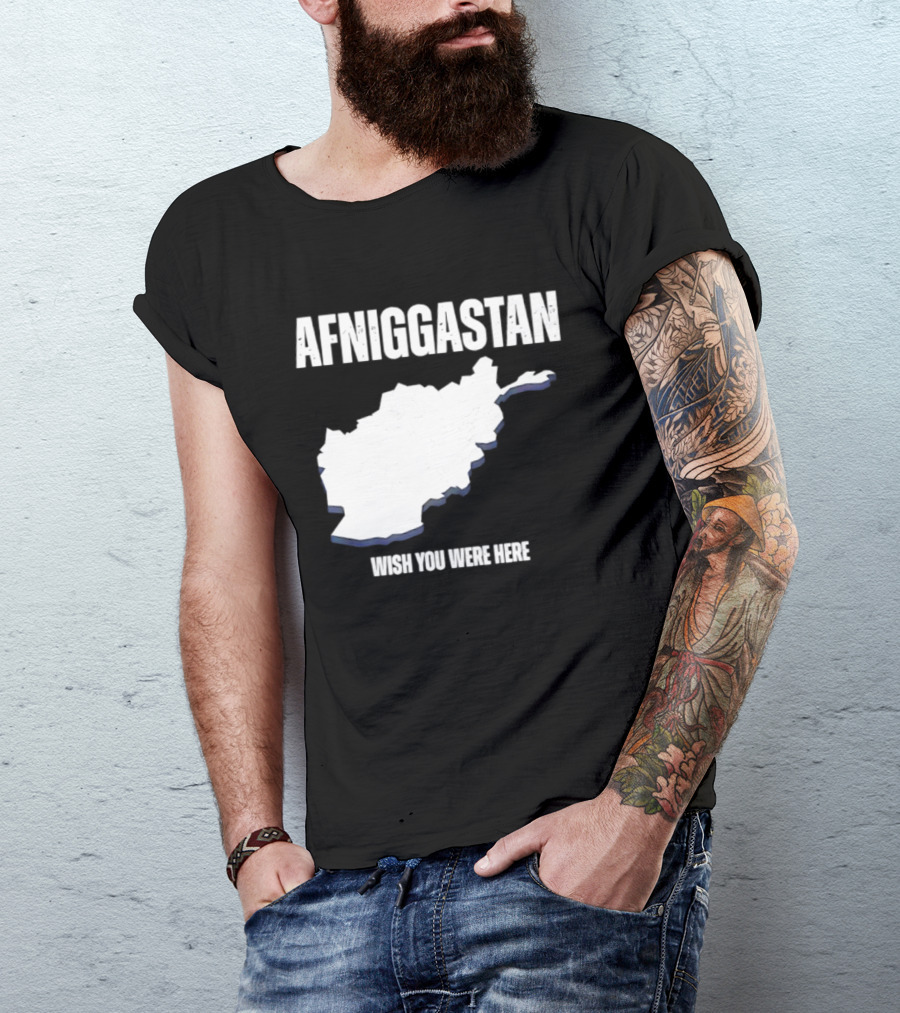 Afniggastan Wish You Were Here Afghanistan T-Shirt