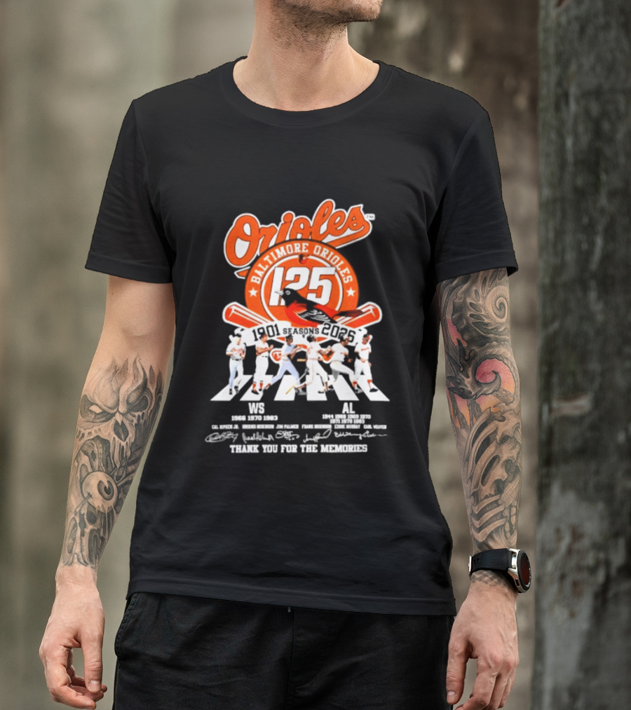 Baltimore Orioles 125 Seasons 1901 2025 Thank You For The Memories T-Shirt