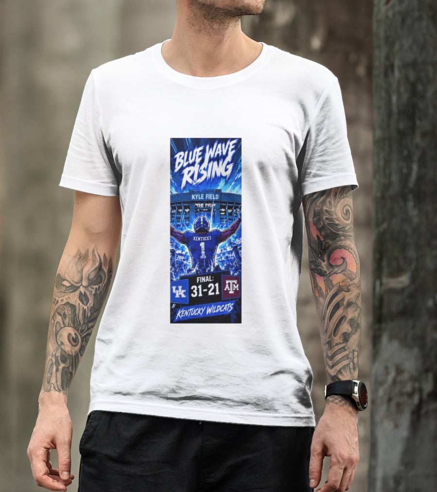 Blue Wave Rising Kentucky Wildcats Kyle Field Final 31 21 T-Shirt