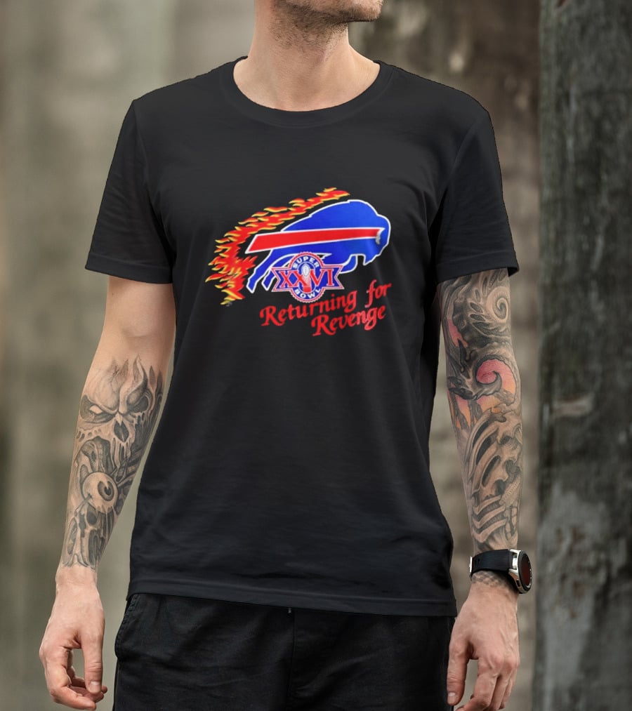 Super Bowl XXVI Buffalo Bills Returning For Revenge T-Shirt