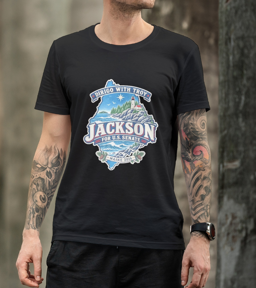 Dirigo With Troy Jackson Maine 2026 U.S. Senate Lighthouse And Pinecones T-Shirt