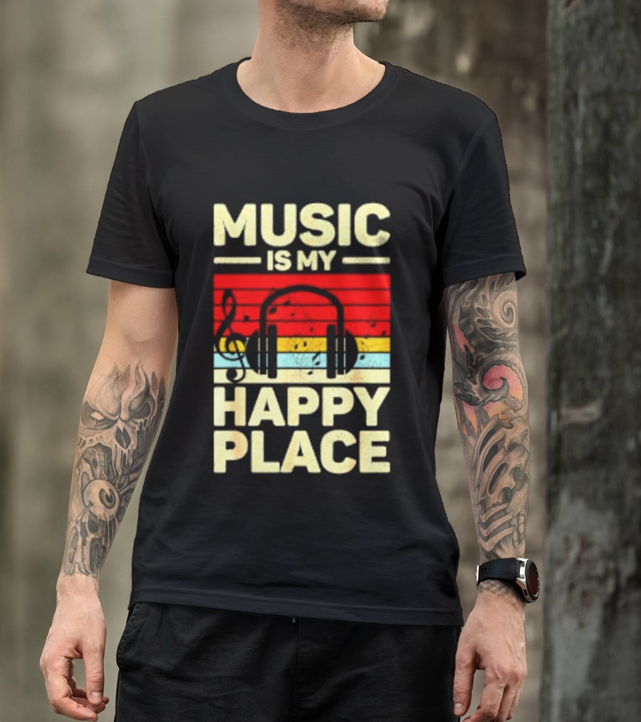 Music Is My Happy Place Headphones EDM Vibes T-Shirt