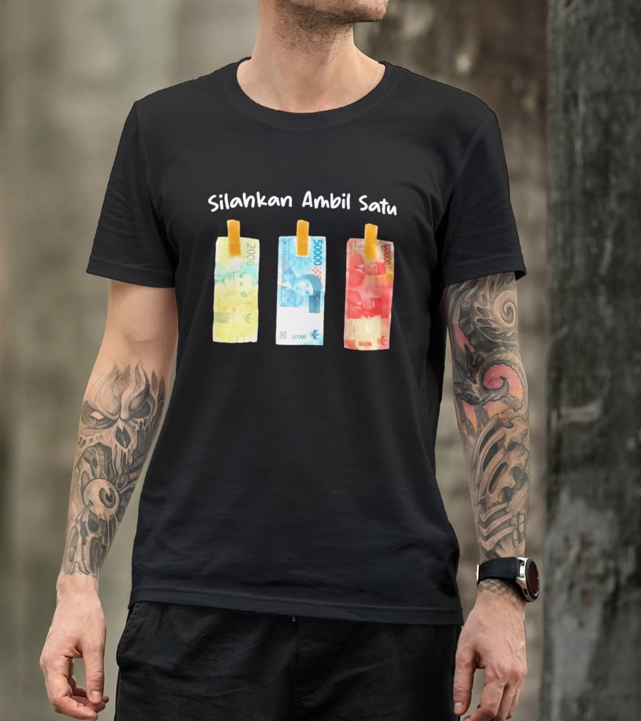 Silahkan Ambil Satu Please Take One Indonesian Rupiah Currency T-Shirt