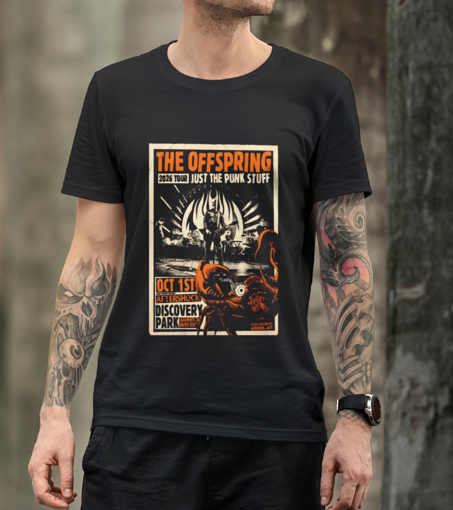 The Offspring 2026 Tour Just The Punk Stuff Aftershock Festival Discovery Park Sacramento Oct 1st T-Shirt