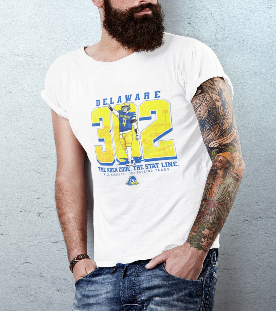 Delaware Blue Hens 302 The Area Code The Stat Line Nick Minicucci 302 Passing Yards T-Shirt