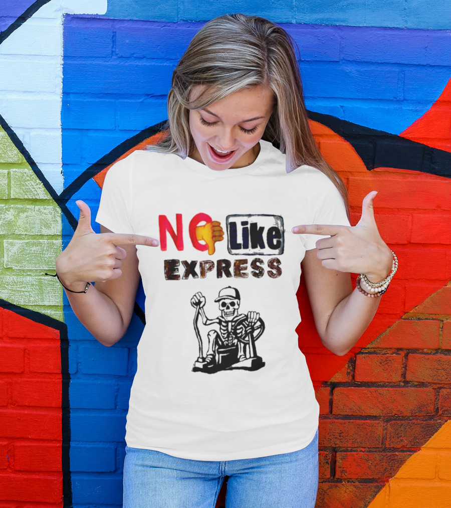 NO Like Express Skeleton Thumbs Down T-Shirt