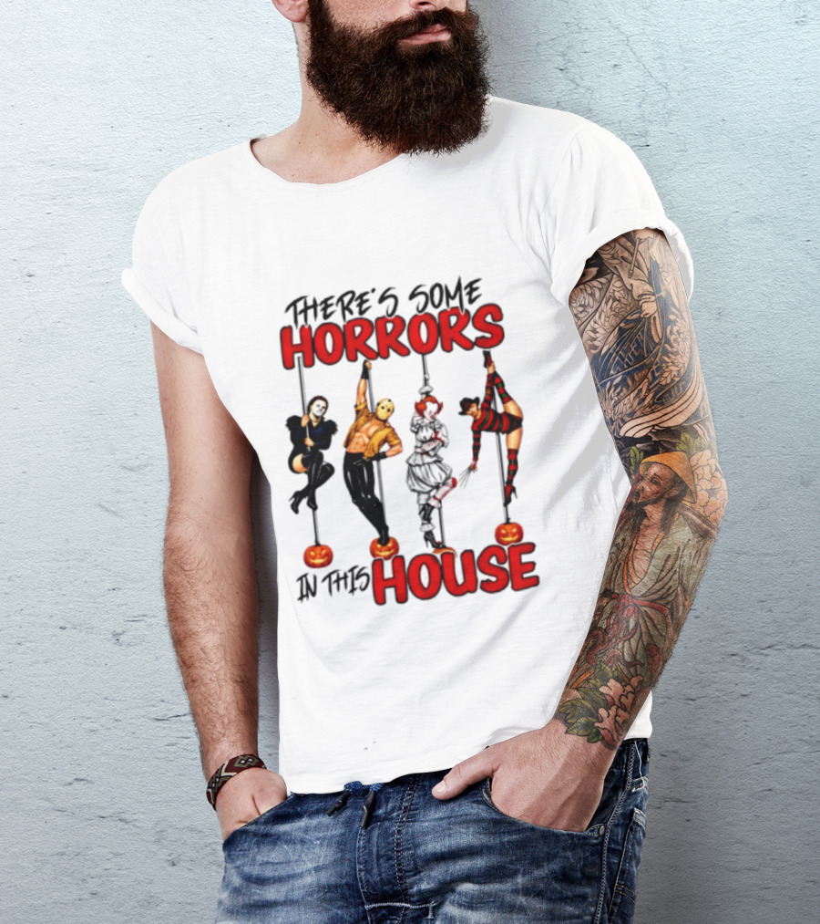 There's Some Horrors In This House Halloween Characters Pumpkin Poles T-Shirt