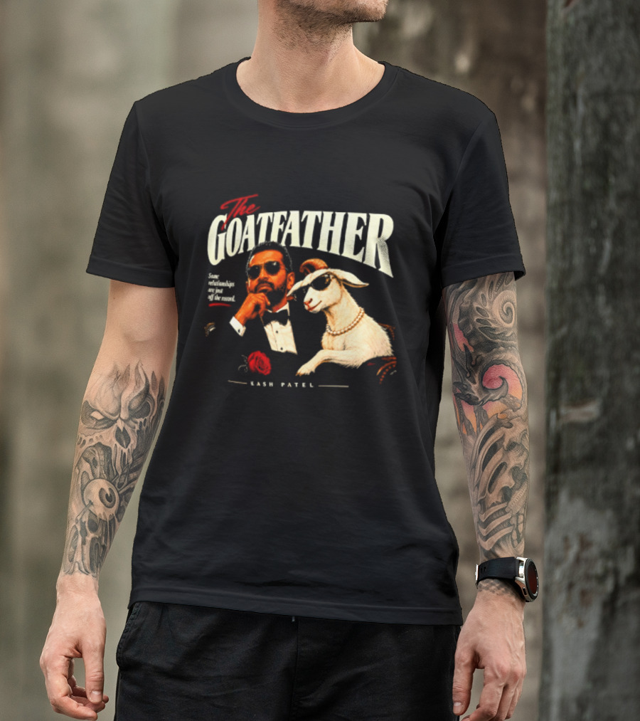 The Goatfather Kash Patel FBI Meme Goat T-Shirt
