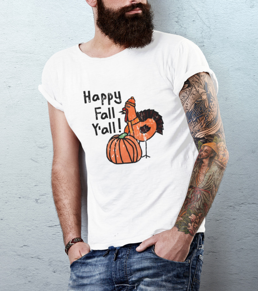 Happy Fall Y'all Turkey Pumpkin Thanksgiving Fun T-Shirt