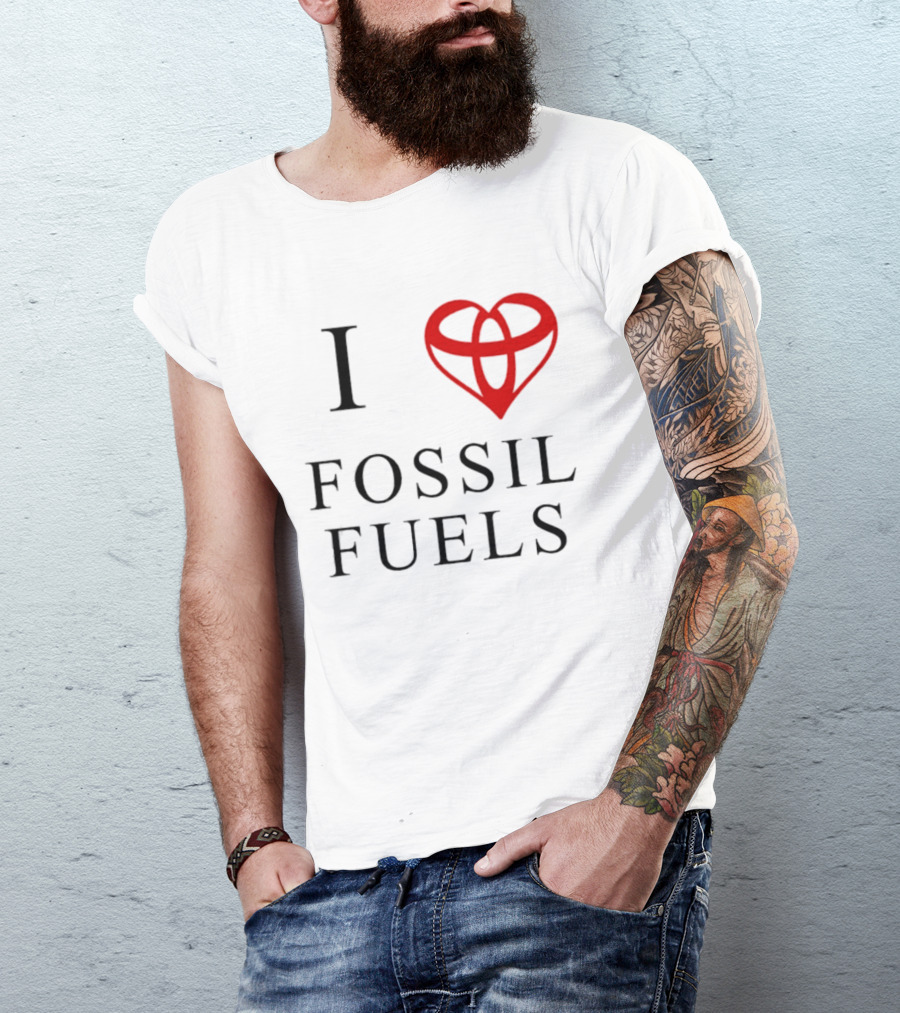 I Love Fossil Fuels Toyota Car T-Shirt