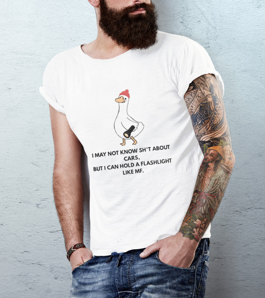 I May Not Know Sh*t About Cars But I Can Hold A Flashlight Like MF Funny Duck Red Hat T-Shirt