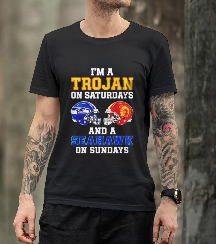 I’m A USC Trojans On Saturdays And A Seattle Seahawks On Sundays T-Shirt