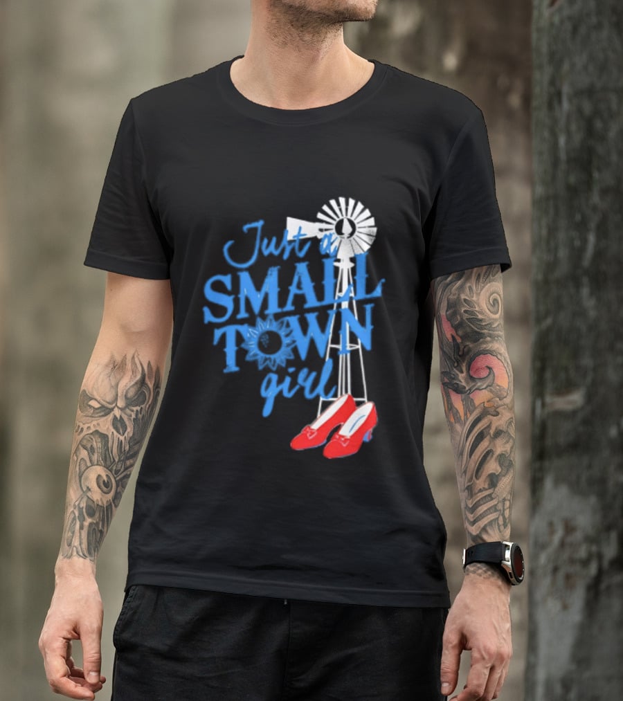 Just A Small Town Girl Ruby Slippers Windmill Wizard Of Oz T-Shirt