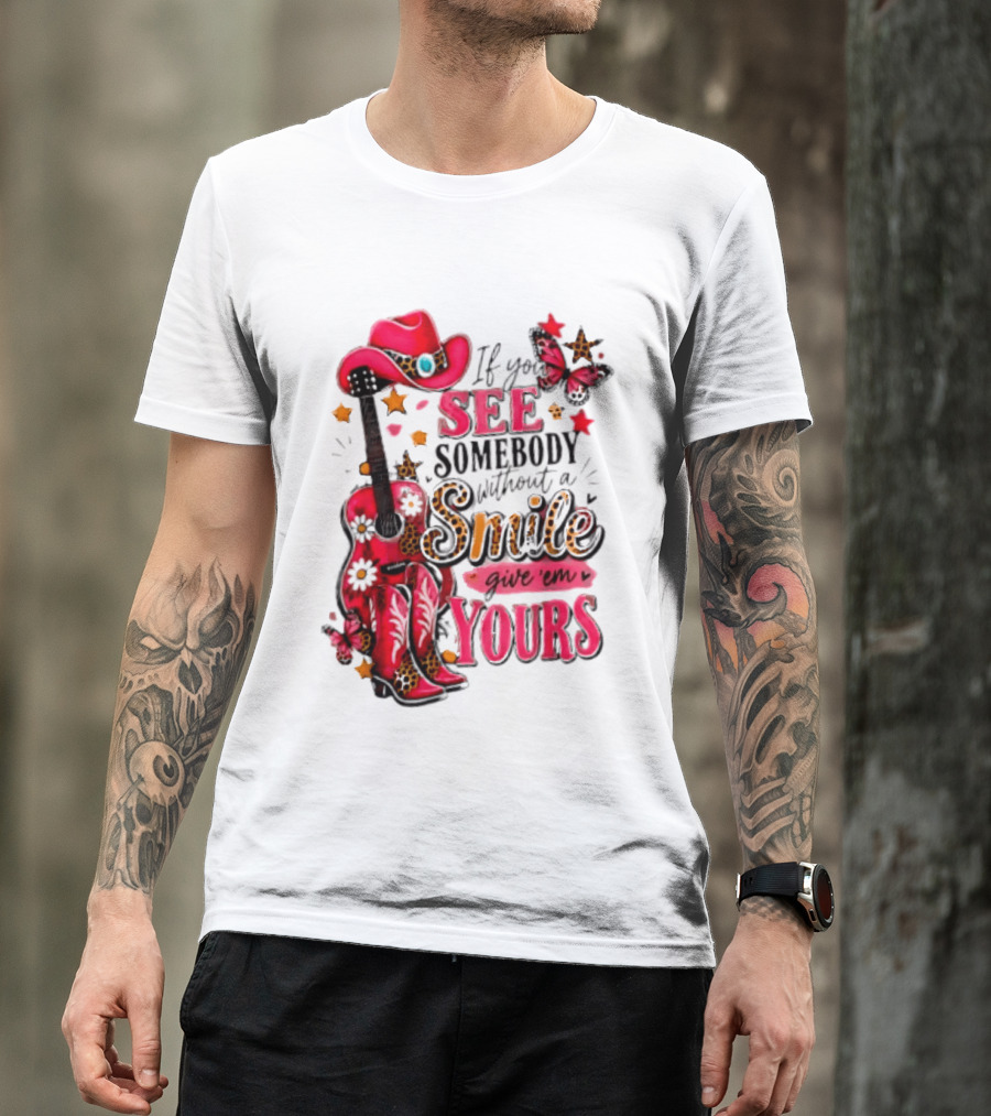 If You See Somebody Without A Smile Give 'Em Yours Cowgirl Pink Hat Boots Butterfly Leopard Print T-Shirt