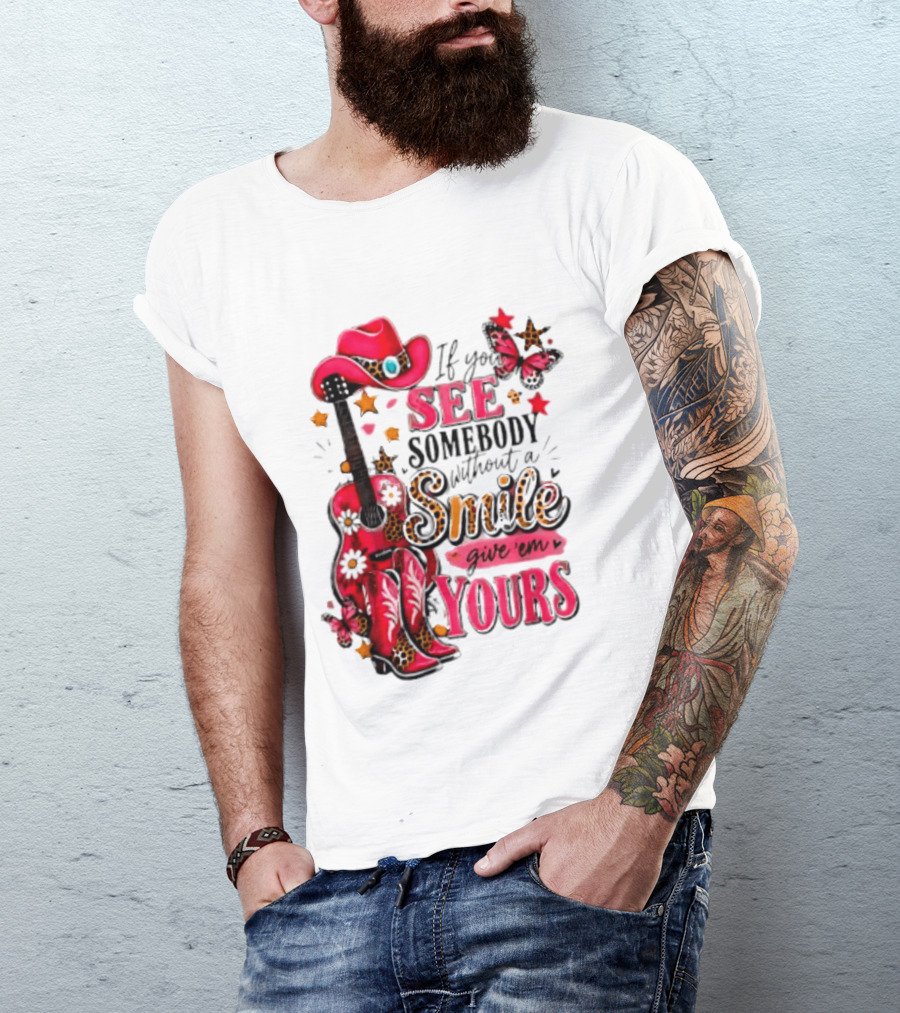 If You See Somebody Without A Smile Give 'Em Yours Cowgirl Pink Hat Boots Butterfly Leopard Print T-Shirt