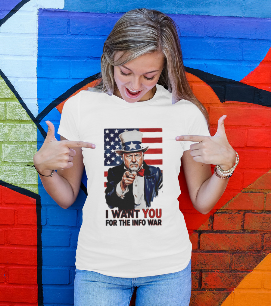 Uncle Sam I Want You For The Info War American Flag T-Shirt