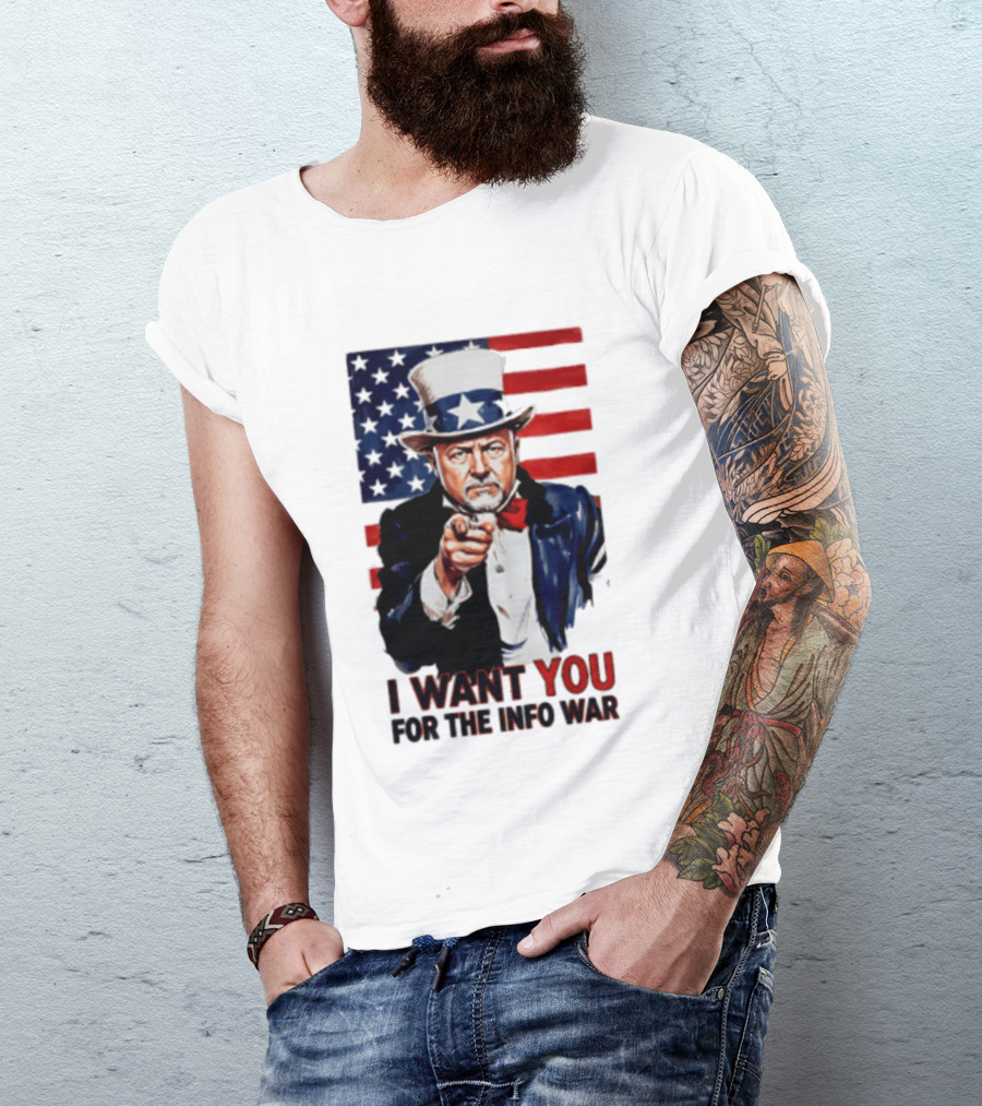 Uncle Sam I Want You For The Info War American Flag T-Shirt