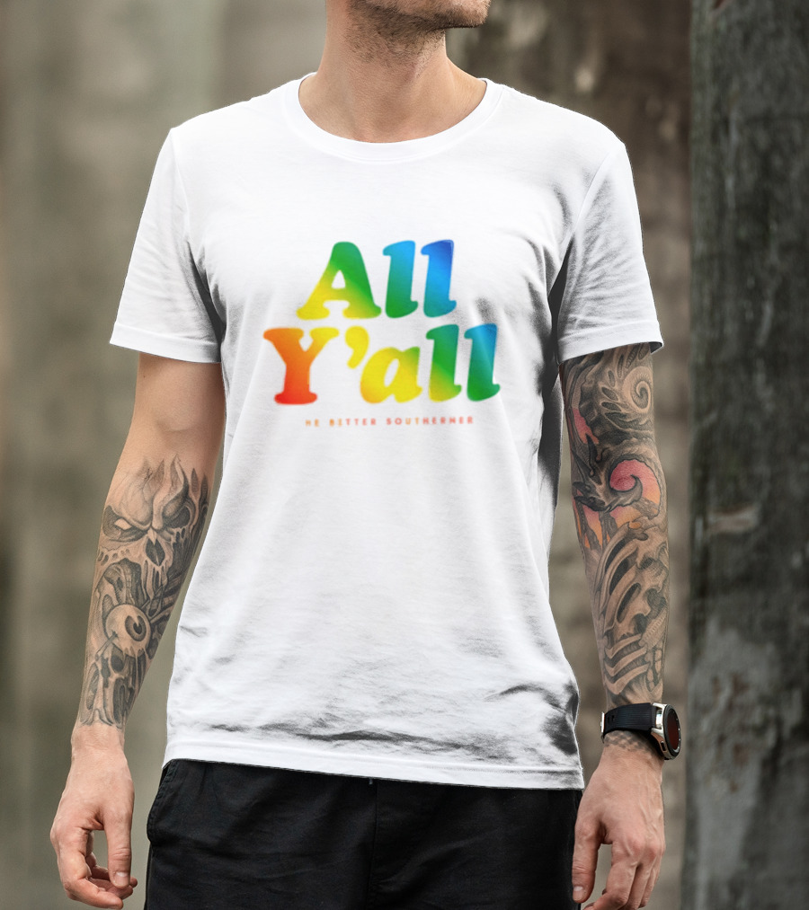 All Y'all The Bitter Southerner Southern T-Shirt