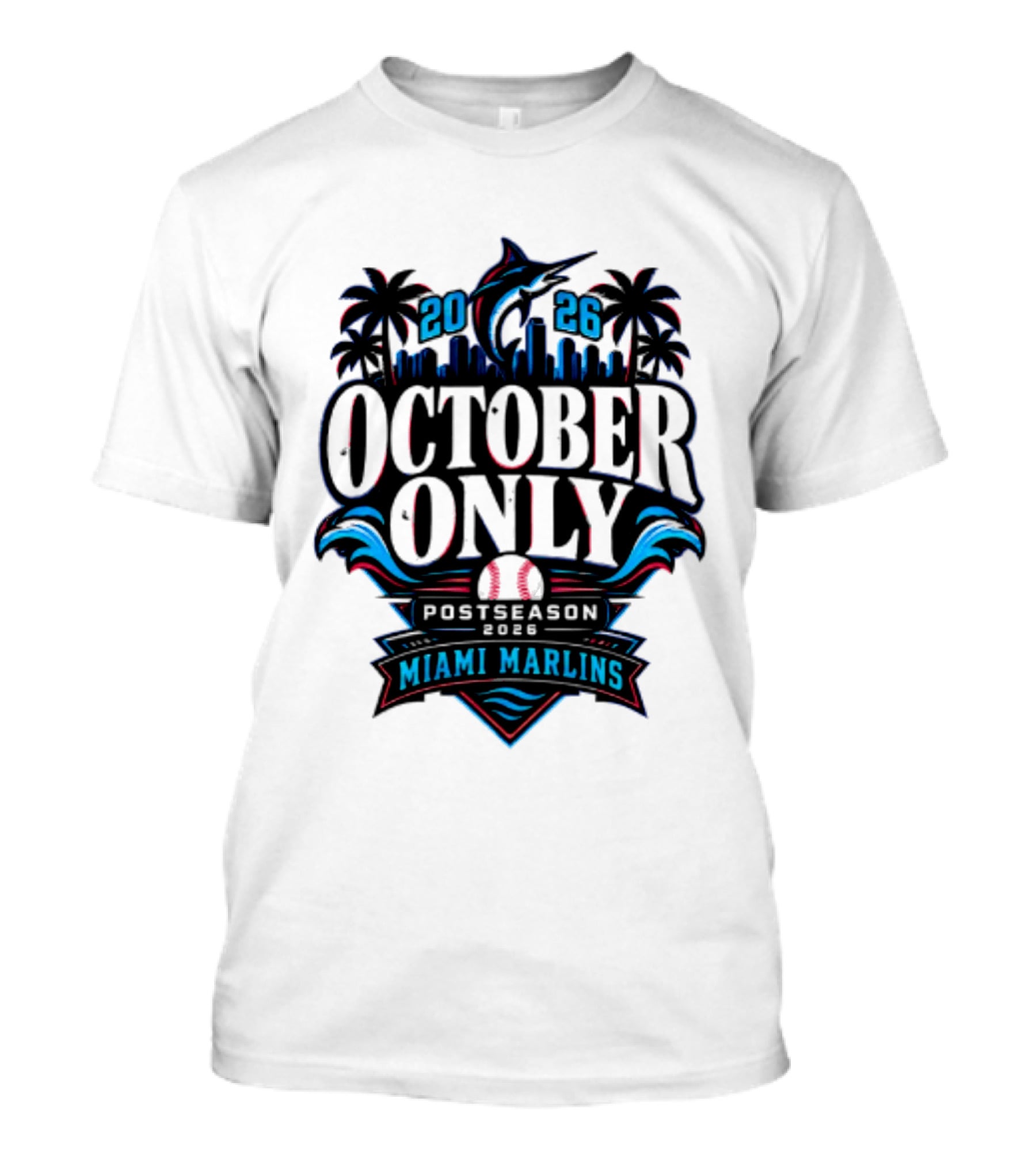 Miami Marlins 2026 October Only Postseason Baseball Palms Cityscape T-Shirt