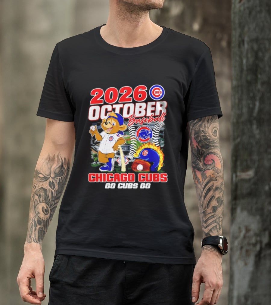 2026 October Baseball Chicago Cubs Go Cubs Go MLB Postseason T-Shirt