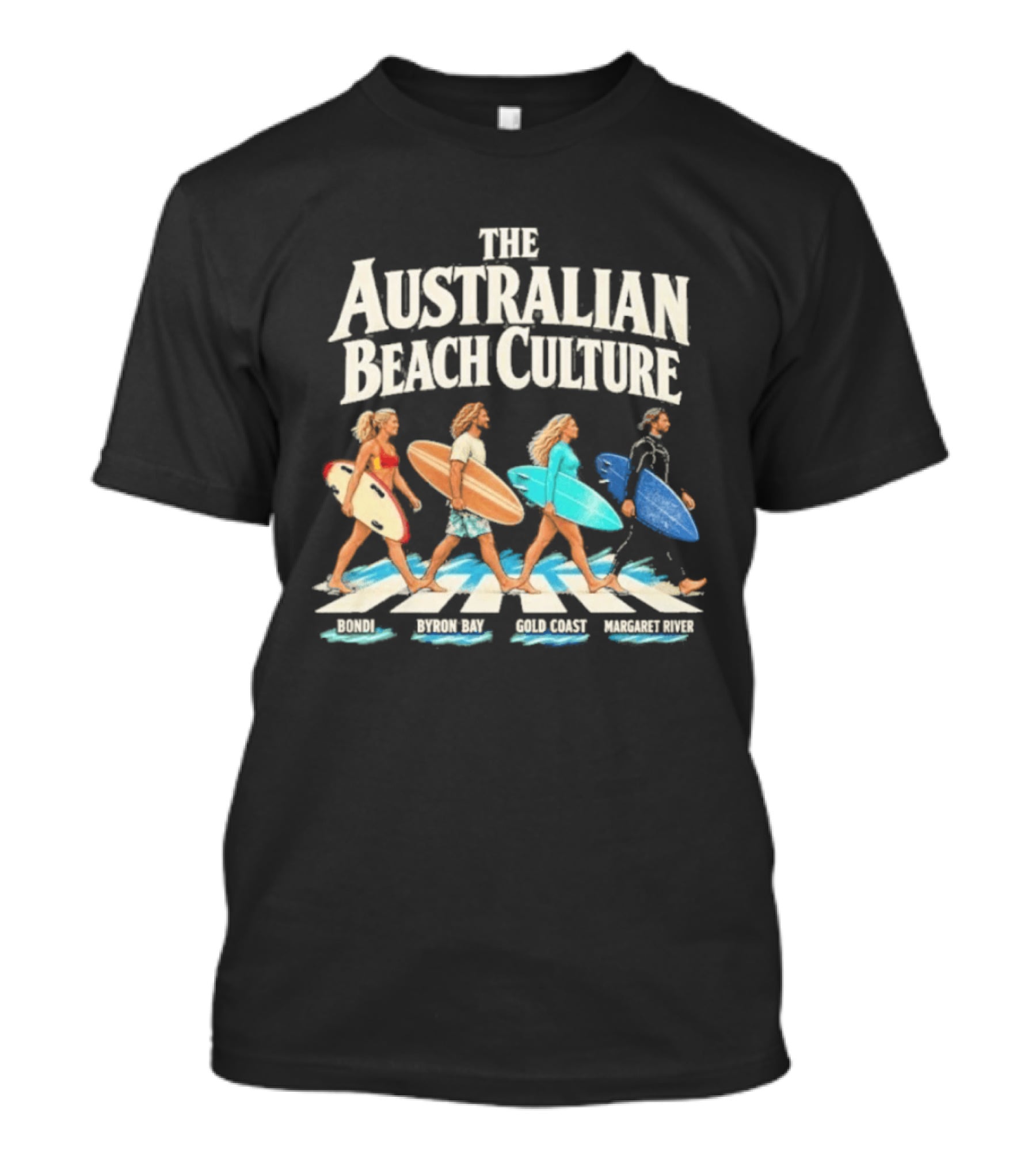 Australian Beach Culture Abbey Road Surfing Bondi Byron Bay Gold Coast Margaret River T-Shirt