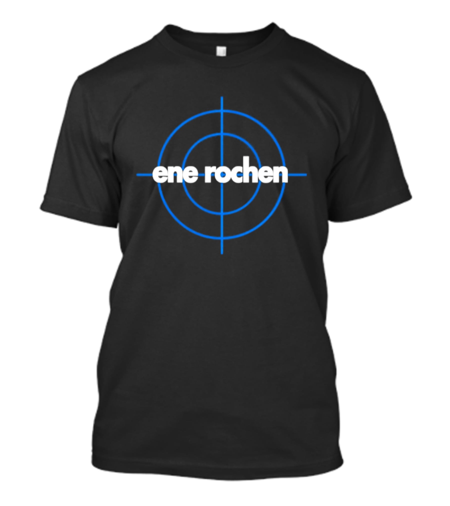 Ene Rochen Blue Target Crosshair T-Shirt