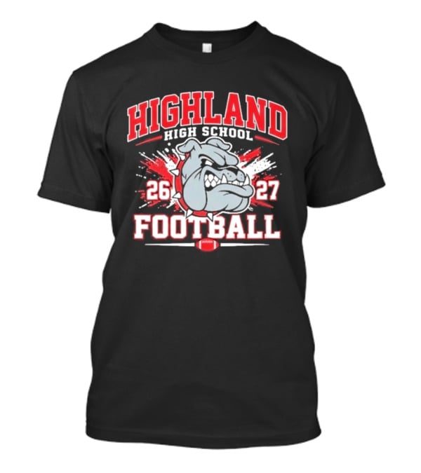 Bulldog Highland High School Football 26 27 T-Shirt