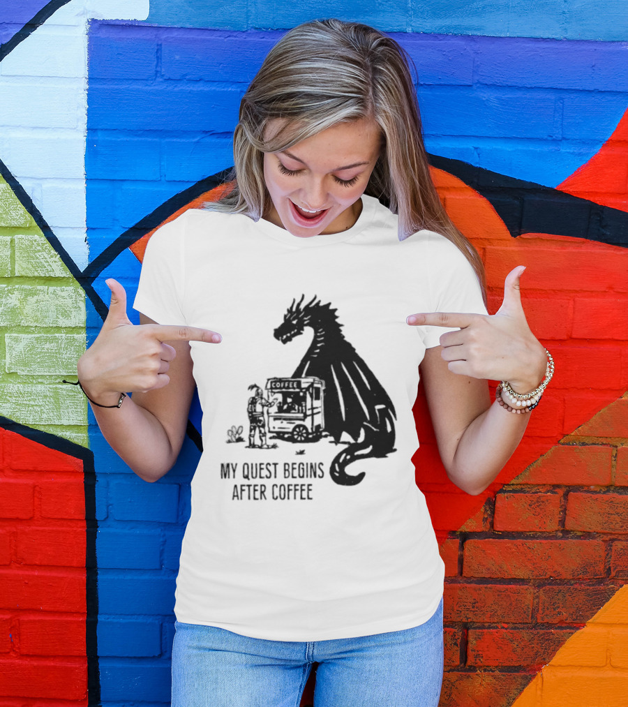 My Quest Begins After Coffee Knight And Dragon Adventure T-Shirt