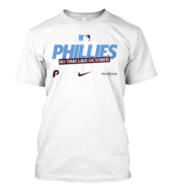 Philadelphia Phillies No Time Like October 2026 MLB Postseason Nike T-Shirt