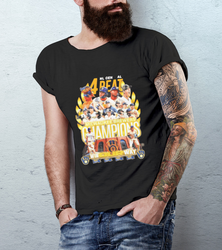 Milwaukee Brewers Champions 4peat NL Central Win Our Way T-Shirt
