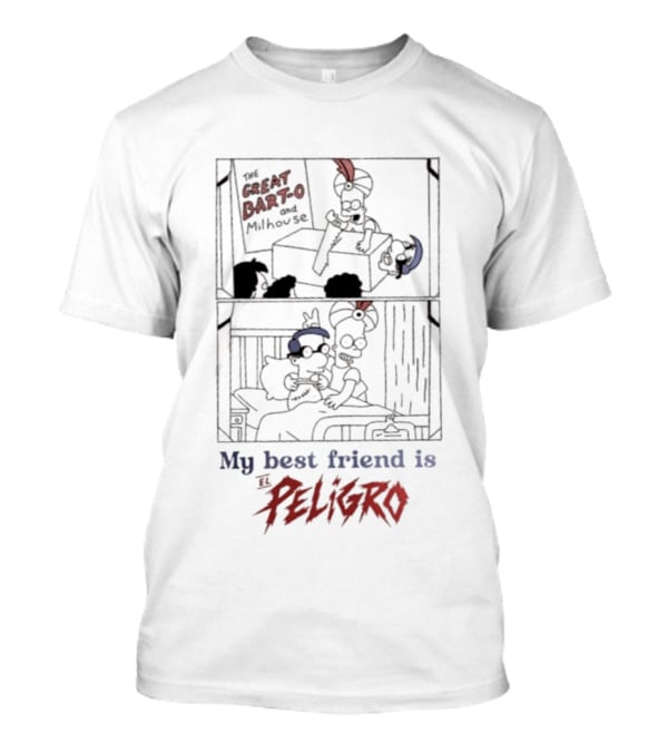 The Great Bart O And Milhouse My Best Friend Is El Peligro Scene T-Shirt