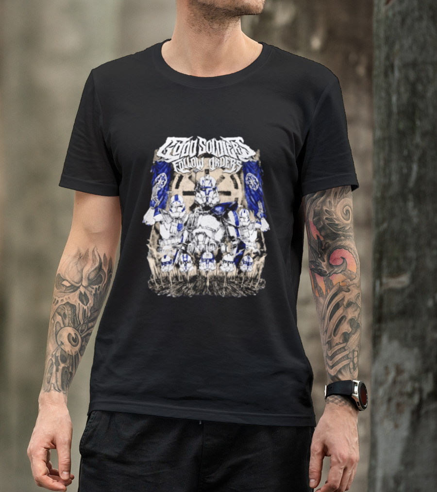 Good Soldiers Follow Orders Star Wars Clone Troopers Artwork Officially Licensed Movie Merchandise T-Shirt