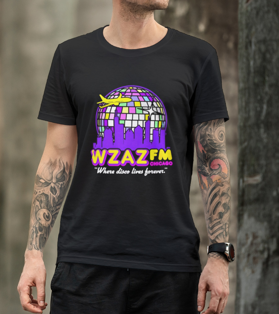 WZAZ FM Chicago Disco Globe And Skyline Where Disco Lives Forever T-Shirt