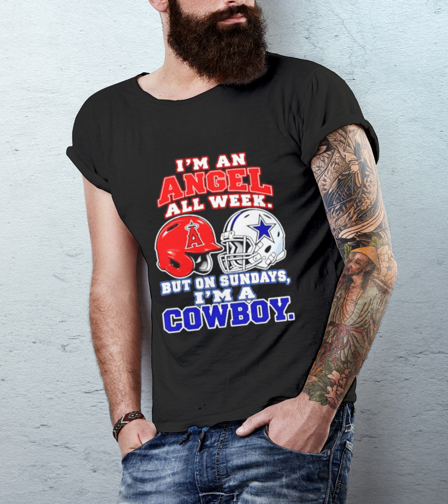 I'm An Angel All Week But On Sundays I'm A Cowboy T-Shirt