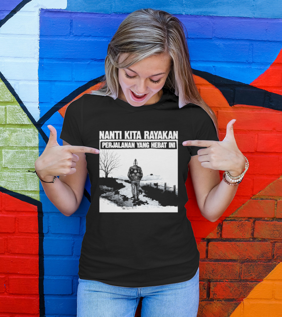 Nanti Kita Rayakan Perjalanan Yang Hebat Ini Motorcycle Adventure T-Shirt