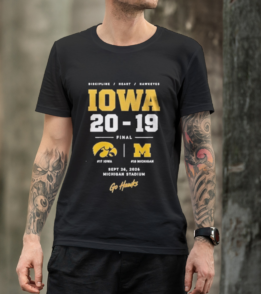 Iowa Hawkeyes Victory NCAA 2026 Vs Michigan Wolverines Final Score 20 19 Sept 26 Michigan Stadium Go Hawks Football Fans T-Shirt