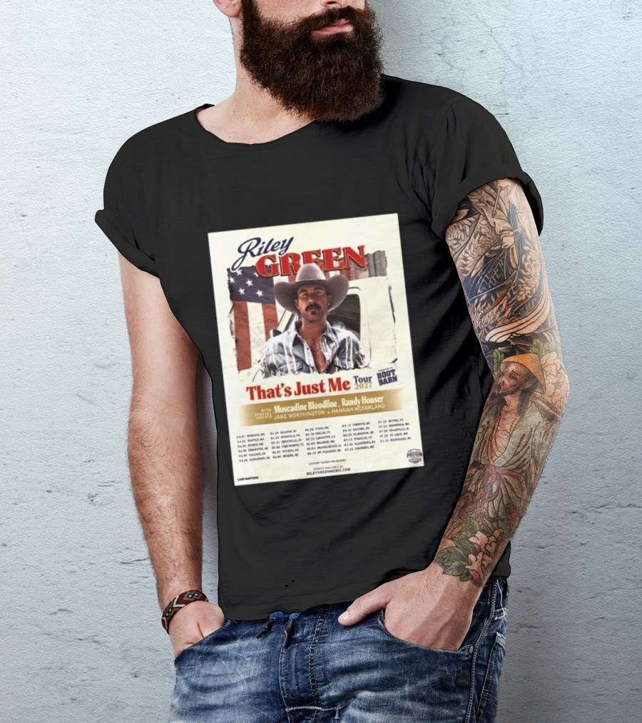 Riley Green That's Just Me Tour 2027 North America Featuring Muscadine Bloodline And Randy Houser Tour Dates T-Shirt