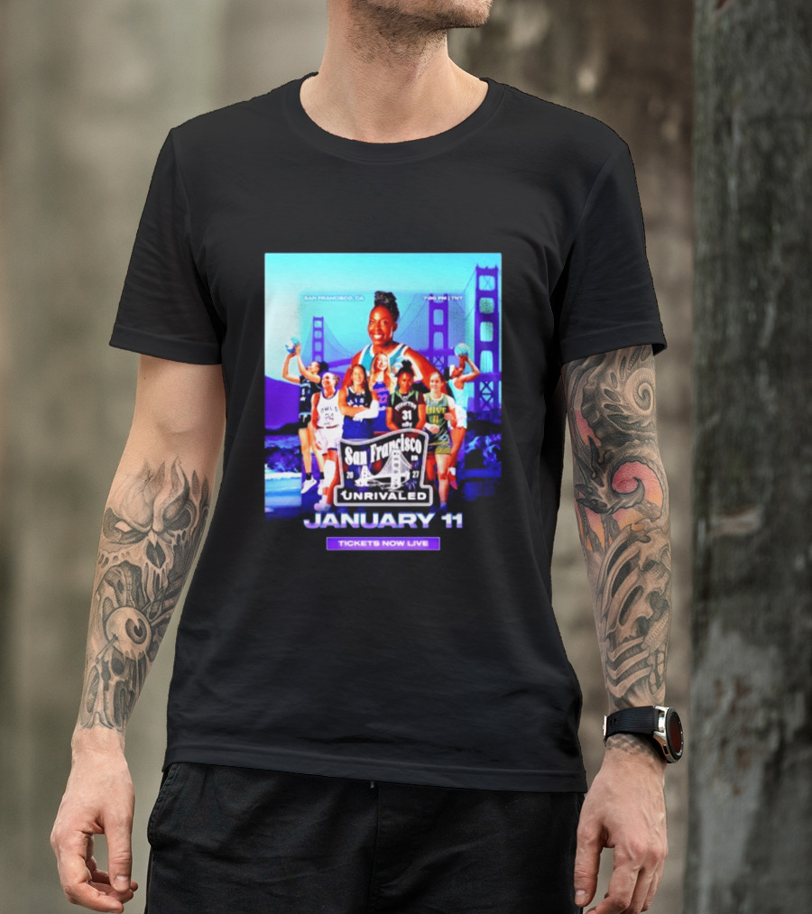 San Francisco Unrivaled January 11 Basketball Event Tickets Now Live T-Shirt
