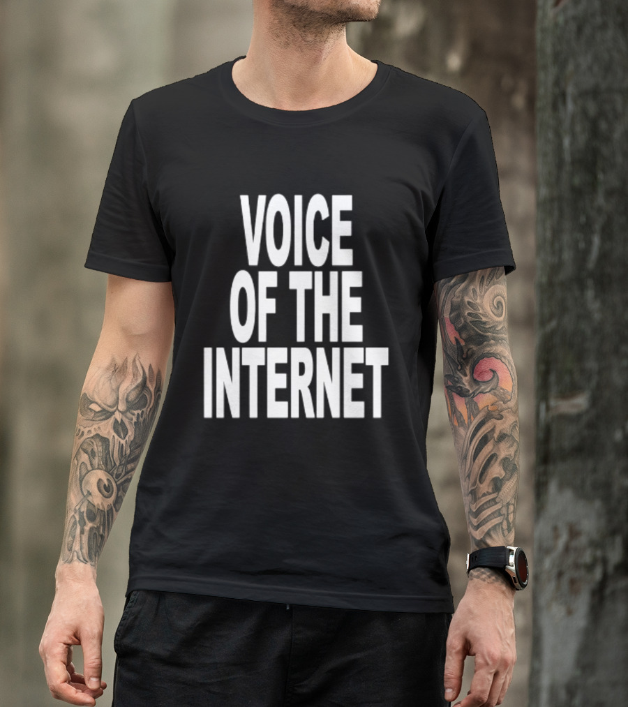 Voice Of The Internet T-Shirt