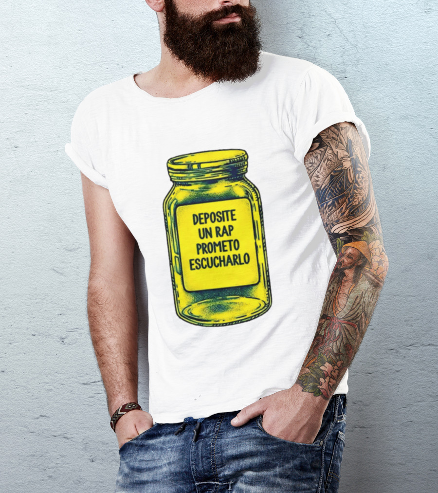 Deposite Un Rap Prometo Escucharlo Jar Music Lover T-Shirt