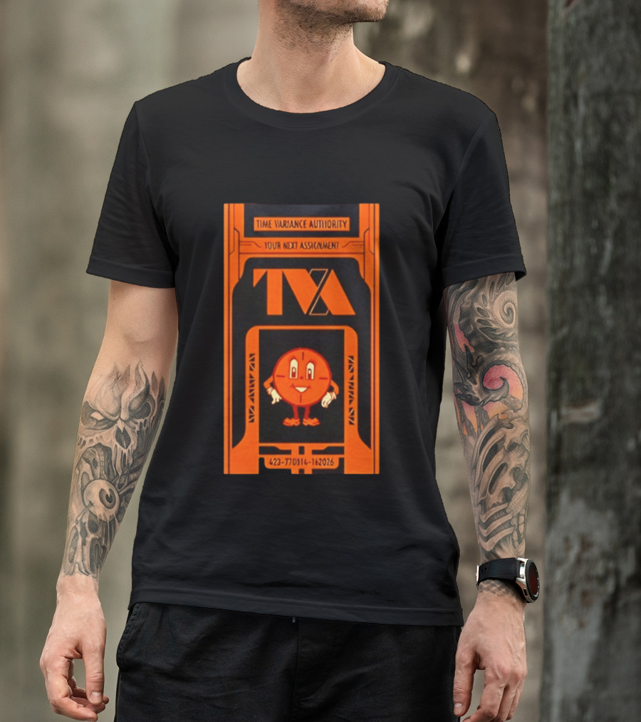 Time Variance Authority TVA Your Next Assignment 423 77031 162026 T-Shirt