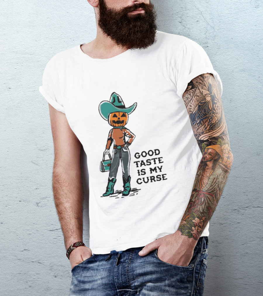 Pumpkin Cowboy Good Taste Is My Curse Halloween Outfit T-Shirt