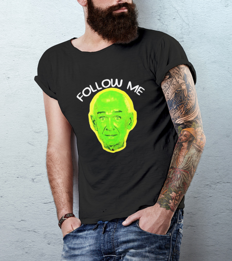 Follow Me Don Rickles Comedian Comedy Legend Neon T-Shirt