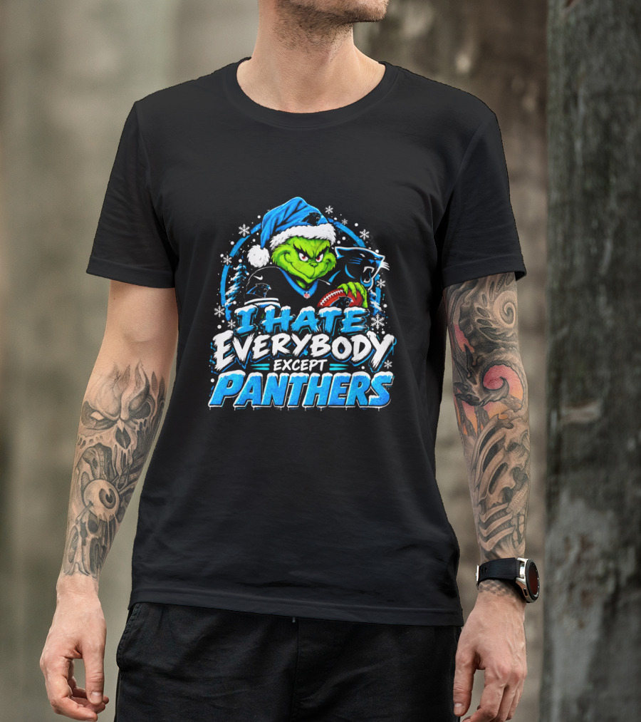 Carolina Panthers Grinch I Hate Everybody Except Panthers Fans Christmas Holiday T-Shirt