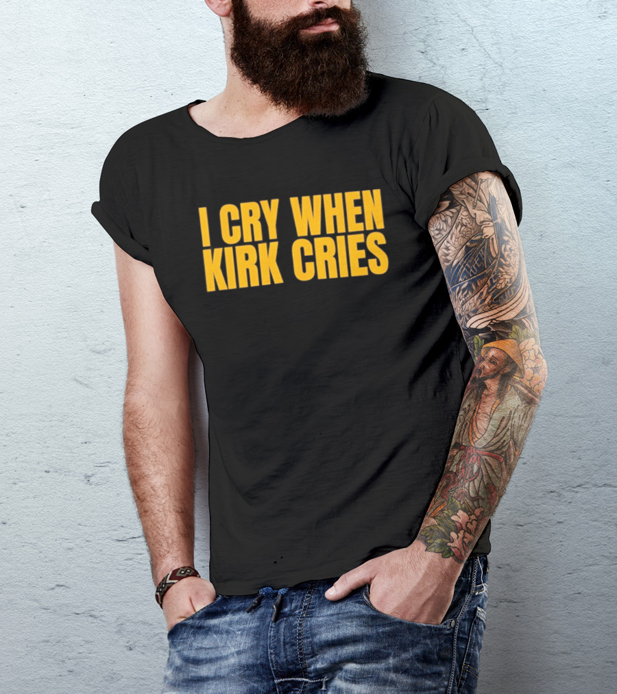 Iowa Hawkeyes I Cry When Kirk Cries T-Shirt