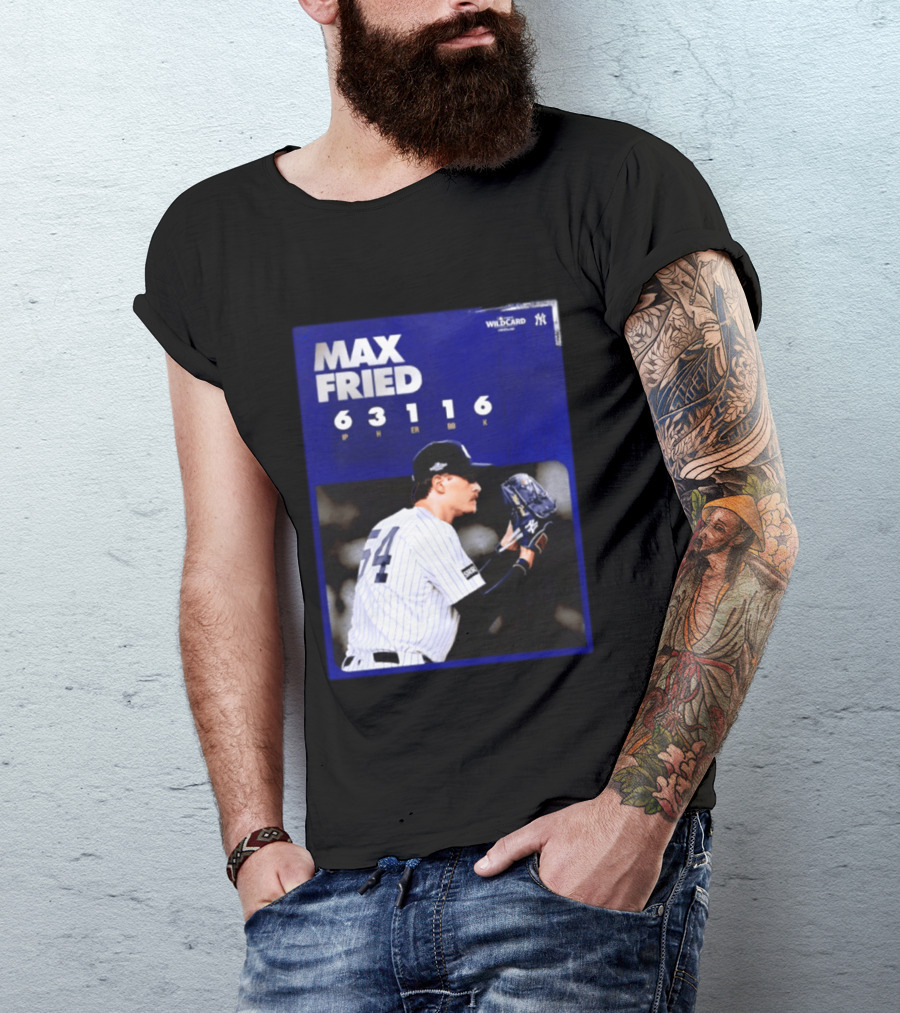 Max Fried 2026 Wild Card New York Yankees Pitching Stats T-Shirt