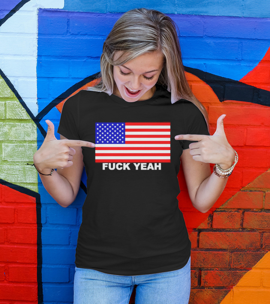 Fuck Yeah American Flag USA Patriotic T-Shirt
