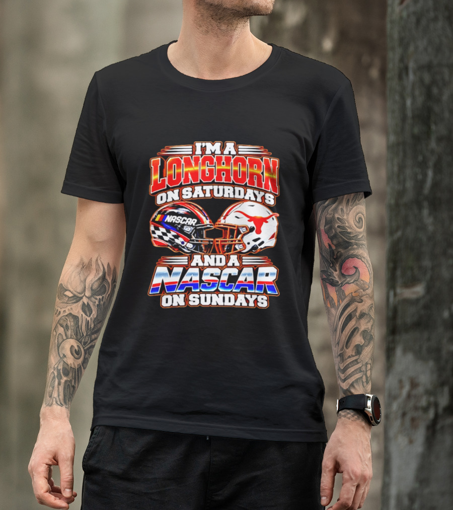 Longhorns On Saturdays NASCAR On Sundays Helmets Longhorns Texas T-Shirt