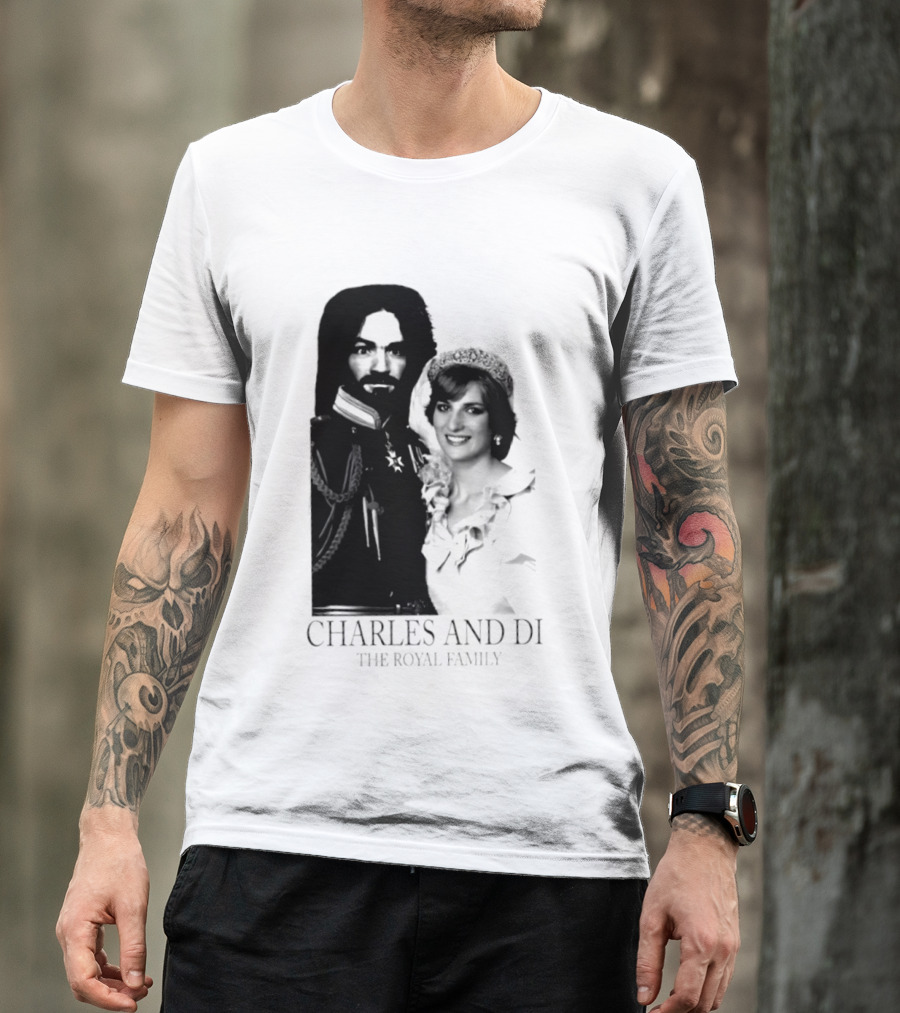 Charles Manson And Princess Diana Charles And Di The Royal Family T-Shirt