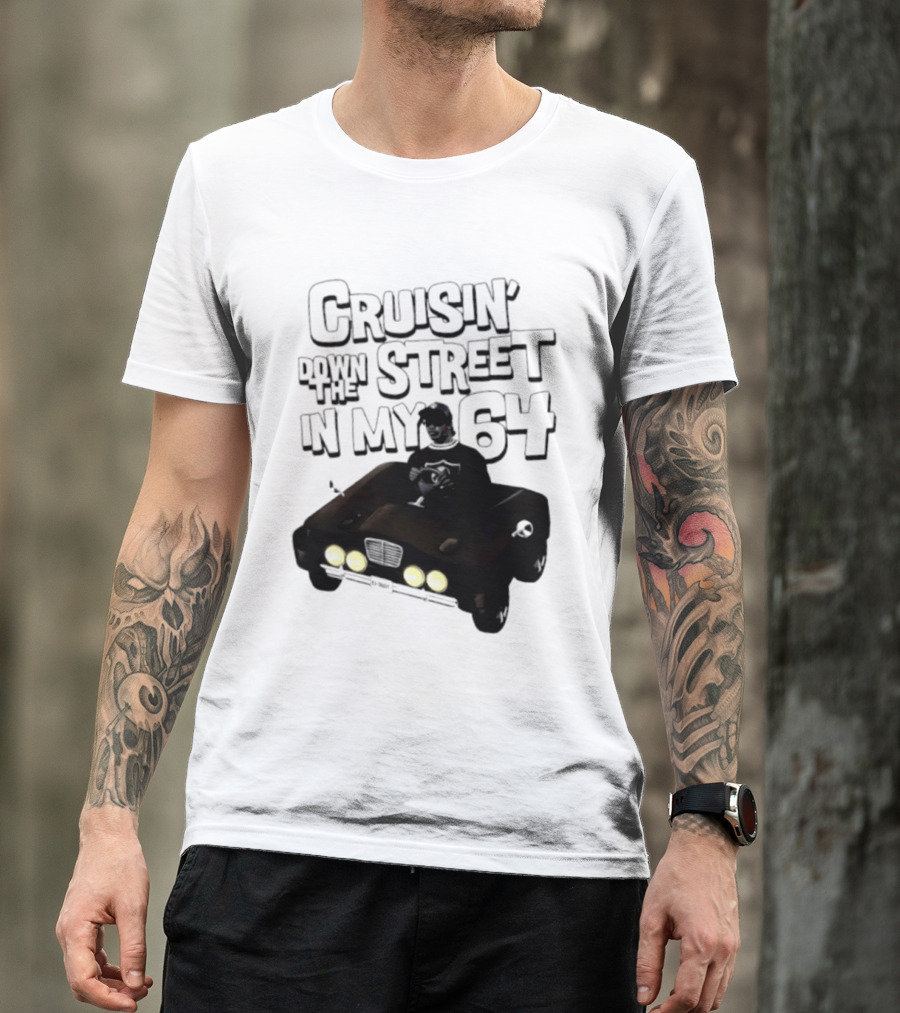 Cruisin' Down The Street In My 64 Car T-Shirt